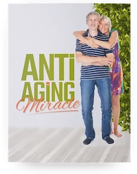 The Anti-Aging Miracle